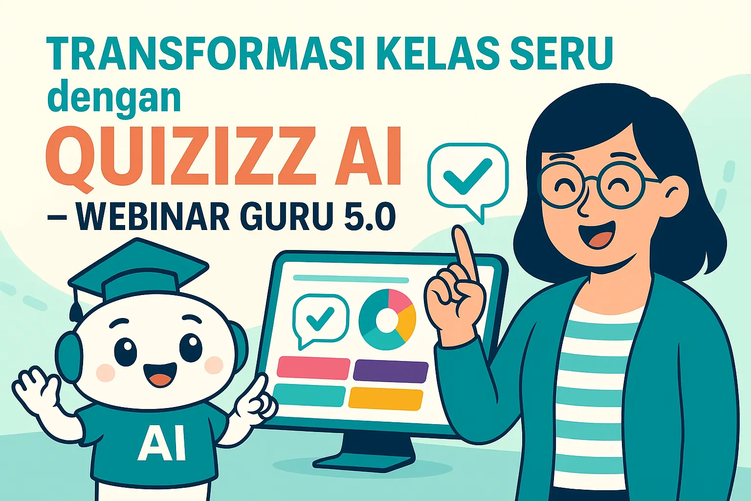 Transformasi Kelas Seru dengan Quizizz AI